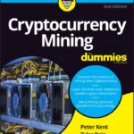 استخراج ارز دیجیتال برای آدمای معمولی ۲۰۲۲ Cryptocurrency Mining For Dummies 2022