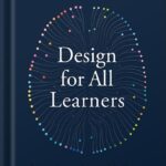 خرید و دانلود کتاب Design for All Learners: Create Accessible and Inclusive Learning Experiences by Sarah Mercier