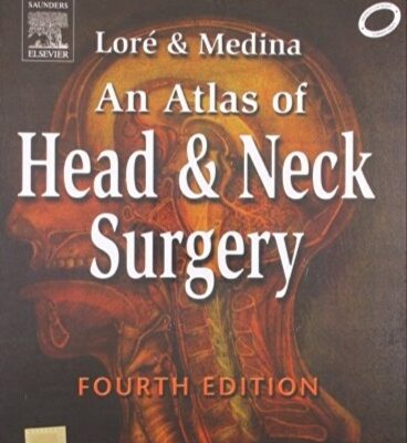 خرید و دانلود An Atlas of Head and Neck Surgery 2004 TRUE PDF