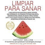 Médico Médium, Limpiar para sanar (Spanish Edition) - Epub