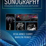 Sonography: Introduction to Normal Structure and Function (5th Edition)