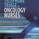 Telephone Triage for Oncology Nurses (3rd Edition)