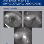 Endoscopic Evaluation and Treatment of Swallowing Disorders (2nd Edition)