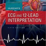 Huszar's ECG and 12-Lead Interpretation - E-Book (5th Edition)