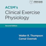 ACSM's Clinical Exercise Physiology (2nd Edition) - Epub