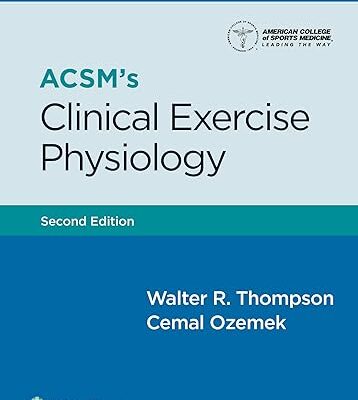 ACSM's Clinical Exercise Physiology (2nd Edition) - Epub