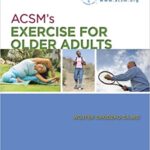 ACSM's Exercise for Older Adults BY Chodzko-Zajko