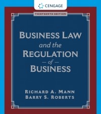 Business Law and the Regulation of Business (13th Edition)