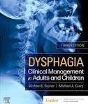 Dysphagia Clinical Management in Adults and Children (3rd Edition) - Epub + Converted Pdf