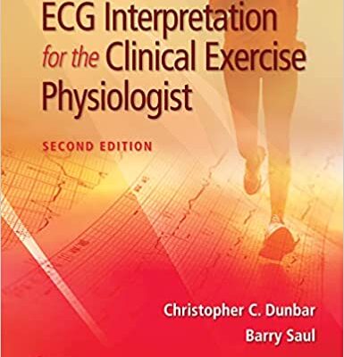 ECG Interpretation for the Clinical Exercise Physiologist (2nd Edition) - Epub
