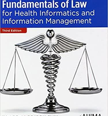 Fundamentals of Law for Health Informatics and Information Management (3rd Edition)