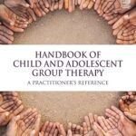 دانلود کتاب Handbook of Child and Adolescent Group Therapy - Orginal Pdf