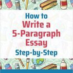 خرید و دانلود کتاب How to Write a 5-Paragraph Essay Step-by-Step: Step-by-Step Study Skills
