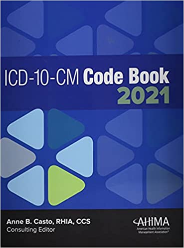 ICD-10-CM Code Book 2021 BY Casto ICD-10-CM Code Book 2021 BY Casto
