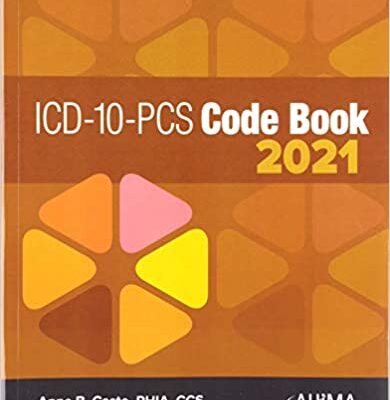 ICD-10-PCS Code Book, 2021 BY Casto