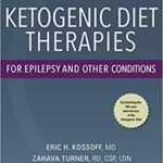 خرید و دانلود کتاب Ketogenic Diet Therapies for Epilepsy and Other Conditions (7th Edition)