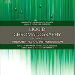 خرید و دانلود کتاب Liquid Chromatography: Fundamentals and Instrumentation (2nd Edition)