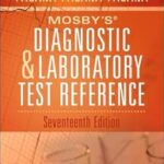 Mosby's® Diagnostic and Laboratory Test Reference (17th Edition)