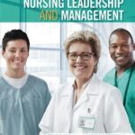 Nursing Leadership and Management (3rd Edition)