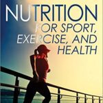 خرید و دانلود کتاب Nutrition for Sport, Exercise, and Health BY Spano