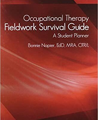 خرید و دانلود کتاب Occupational Therapy Fieldwork Survival Guide: A Student Planner (2nd Edition)