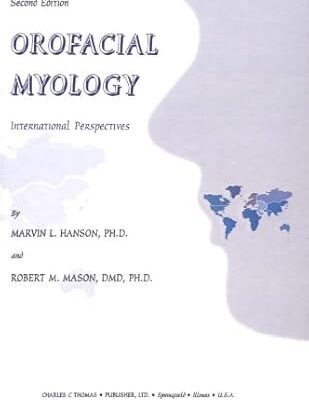 Orofacial Myology: International Perspectives - Orginal Pdf