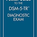 خرید ودانلود کتاب The Pocket Guide to the Dsm-5-tr Diagnostic Exam [2022]