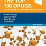 خرید و  دانلود کتاب The Top 100 Drugs: Clinical Pharmacology and Practical Prescribing (3rd Edition)