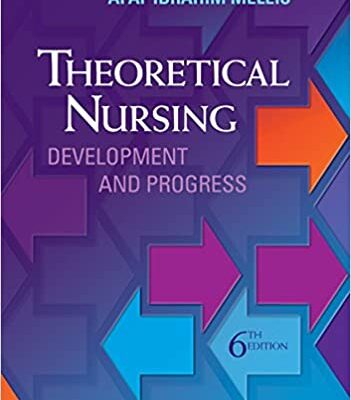 Theoretical Nursing: Development and Progress (6th Edition)