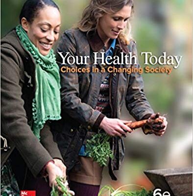 دانلود کتاب Your Health Today: Choices in a Changing Society, Loose 6th