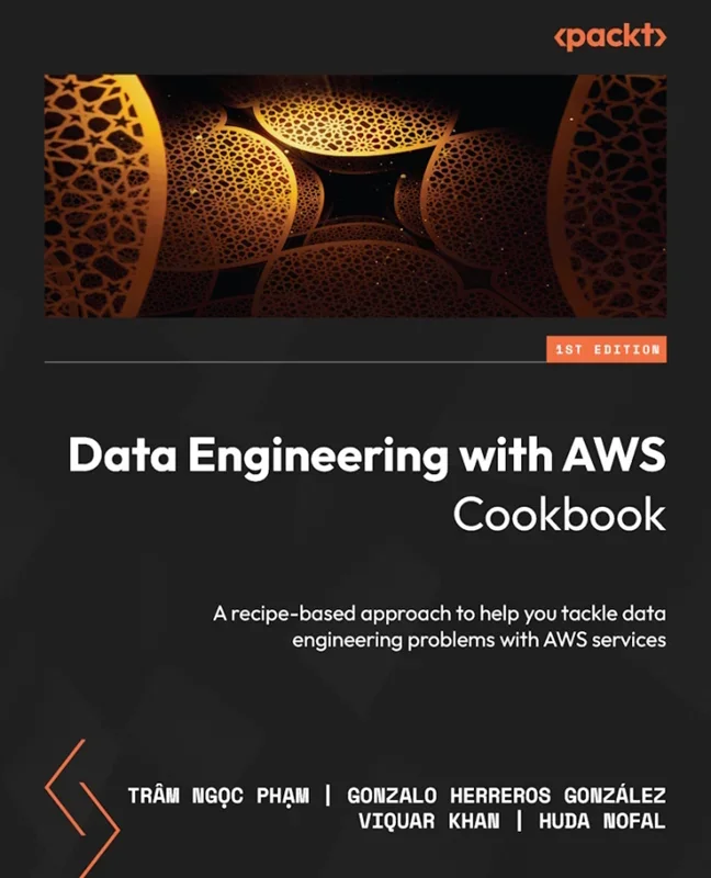0e51f8 خرید و دانلود کتاب مهندسی داده با AWS کوک بوک Data Engineering with AWS Cookbook: A recipe-based approach to help you tackle data engineering problems with AWS services - تصویر 1