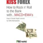 خرید و دانلود کتاب KISS FOREX : How to Rock n' Roll to the Bank with...MACD+EMA's | Keep It Simple Stupid Lessons