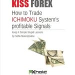 خرید و دانلود کتاب KISS FOREX : How to Trade ICHIMOKU System's Profitable Signals