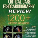 خرید و دانلود کتاب Critical Care Echocardiography Review: 1200+ Questions and Answers