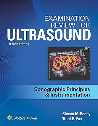Examination Review for Ultrasound_65bf2e607c6e5 خرید و دانلود کتاب Examination Review for Ultrasound: SPI: Sonographic Principles & Instrumentation (2nd Edition) - تصویر 1