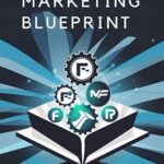 خرید و  دانلود کتاب Franchise Marketing Blueprint: Establishing A Strong Brand Presence