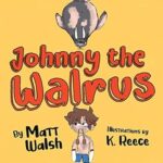 خرید و دانلود نسخه کامل کتاب Johnny the Walrus 2022 به زبان انگلیسی