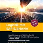 خرید و دانلود کتاب Logistik mit SAP S/4HANA: Das Handbuch mit den Funktionen von SAP zur Digital Supply Chain – Ausgabe 2022 (SAP PRESS)