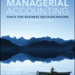 خرید و دانلود کتاب Managerial Accounting: Tools for Business Decision-Making (6th Canadian Edition)