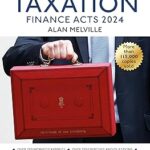 خرید و دانلود کتاب Taxation: Finance Act 2024 (30th Edition)