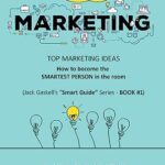 خرید و  دانلود کتاب The Smart Guide to MARKETING: How to become the Smartest Person in the room