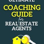 خرید و دانلود کتاب The Ultimate Coaching Guide For Real Estate Agent