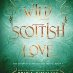 خرید و دانلود نسخه کامل رمان Wild Scottish Love 2023 به زبان انگلیسی