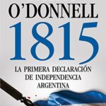 خرید و دانلود نسخه کامل کتاب 1815 La primera declaración de independencia argentina (Spanish Edition) eBook –  +  pdf