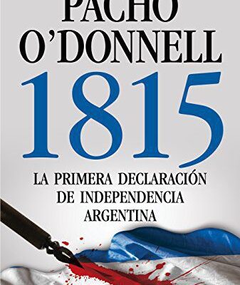 خرید و دانلود نسخه کامل کتاب 1815 La primera declaración de independencia argentina (Spanish Edition) eBook –  +  pdf