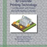خرید و دانلود نسخه کامل کتاب 3D Concrete Printing Technology: Configuration with Green and Self-Healing Concrete: 133 –  Pdf