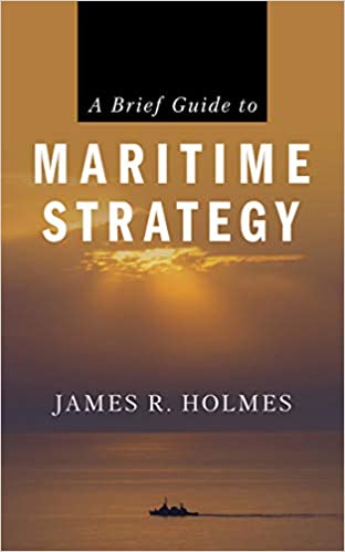 خرید و دانلود نسخه کامل کتاب A Brief Guide to Maritime Strategy – + PDF_6837acada0cd8.jpeg خرید و دانلود نسخه کامل کتاب A Brief Guide to Maritime Strategy – + PDF