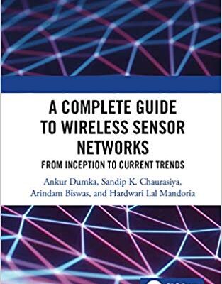 خرید و دانلود نسخه کامل کتاب A Complete Guide to Wireless Sensor Networks:  from Inception to Current Trends