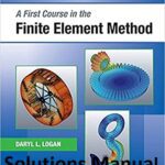 خرید و دانلود نسخه کامل کتاب A First Course in the Finite Element Method (6th Edition) BY Logan – PDF [Solutions Manual]
