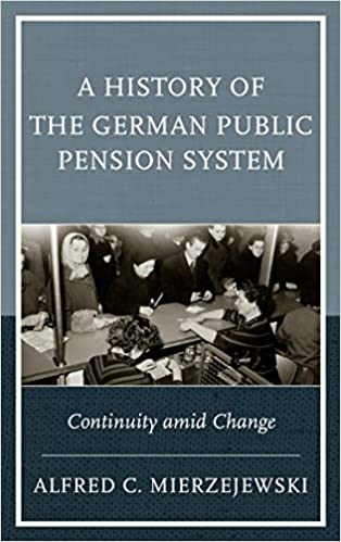خرید و دانلود نسخه کامل کتاب A History of the German Public Pension System: Continuity amid Change – Pdf_6837b13a90641.jpeg خرید و دانلود نسخه کامل کتاب A History of the German Public Pension System: Continuity amid Change – Pdf